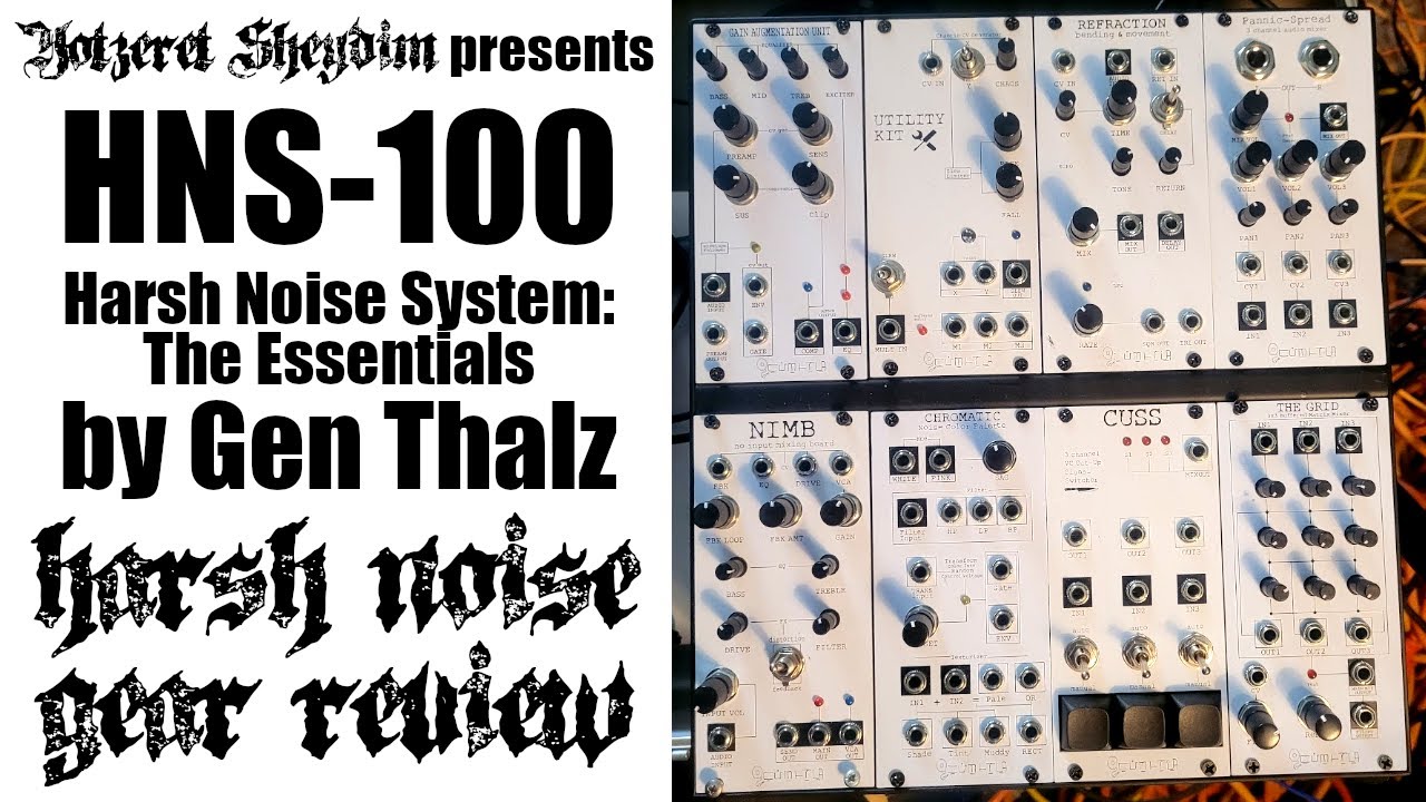 Harsh Noise System Essentials HNS-100 by Gen Thalz - Harsh Noise Gear Review (Part 1: Overview)