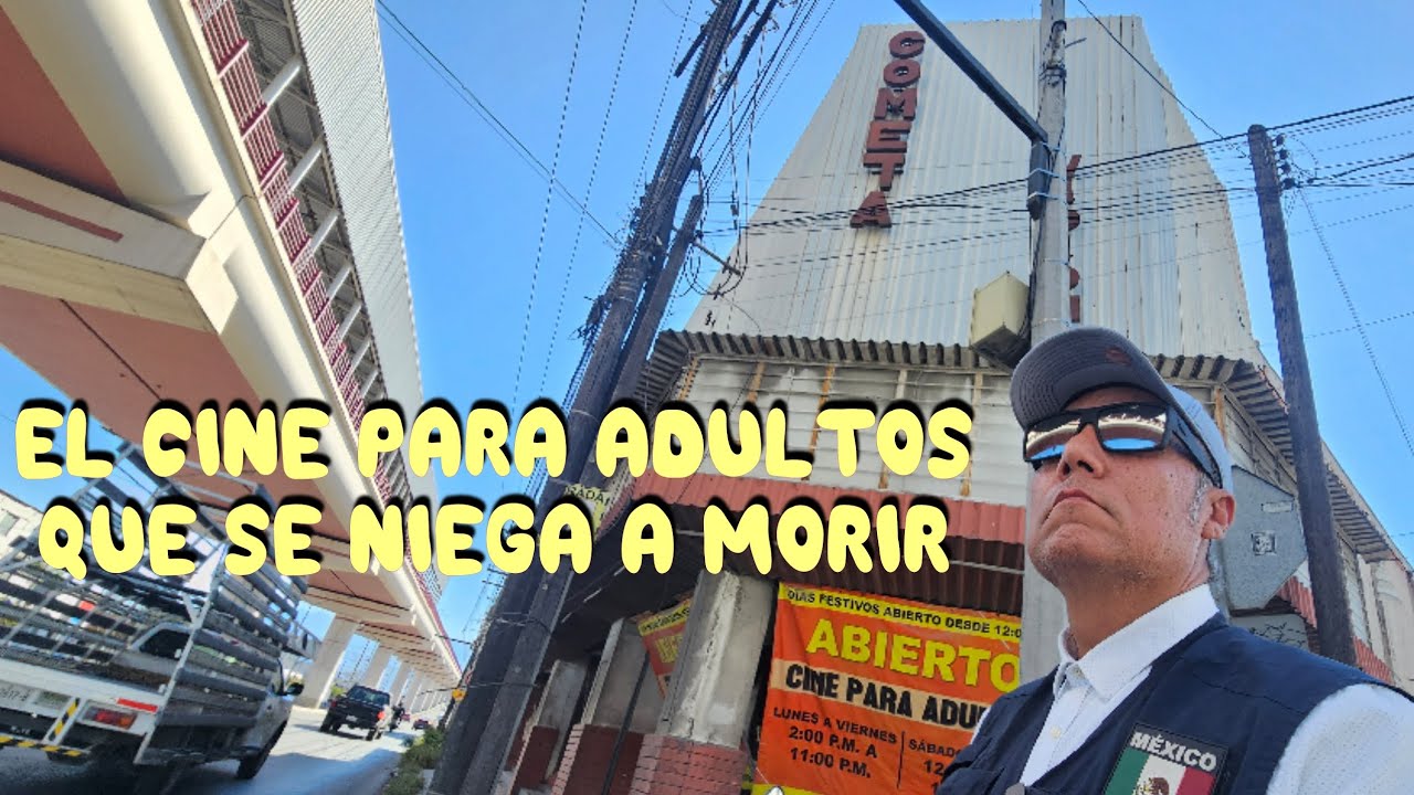 ¿Por qué sigue abierto este cine SOLO ADULTOS, en Monterrey?