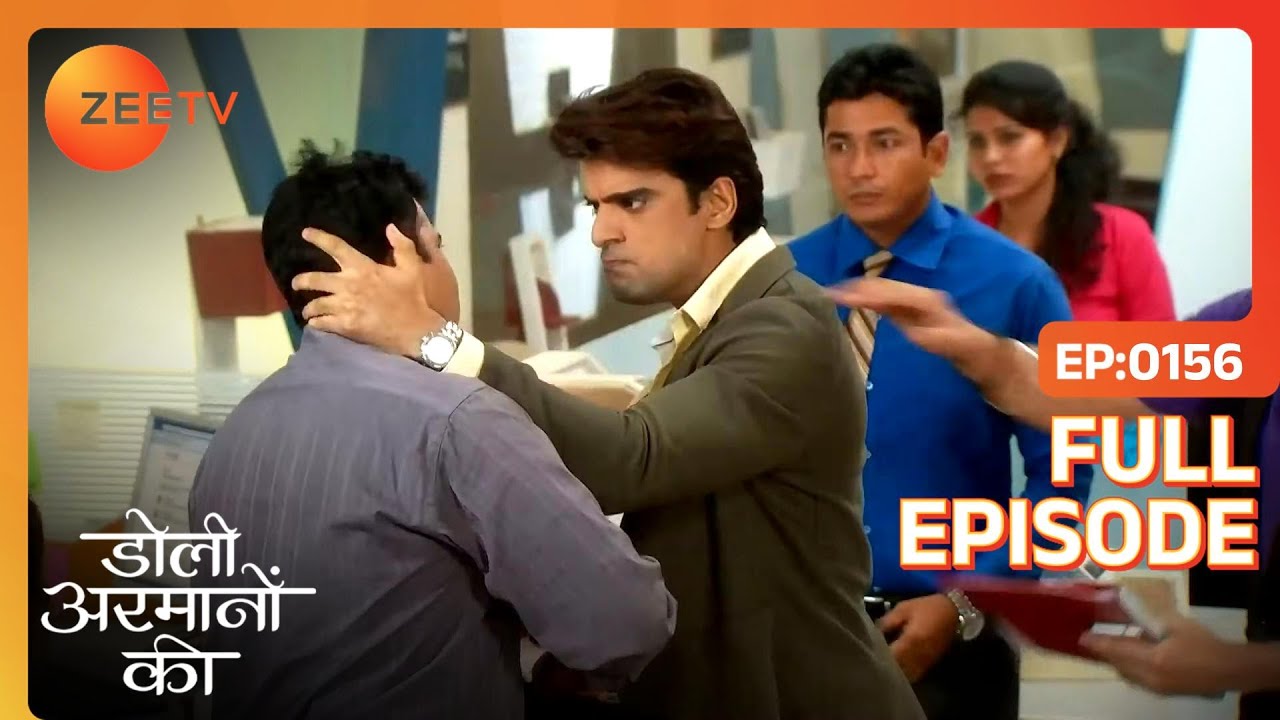 Samrat कर रहा Office वालो पे Shout | Doli Armaanon Ki | Full Ep 156 | Zee TV