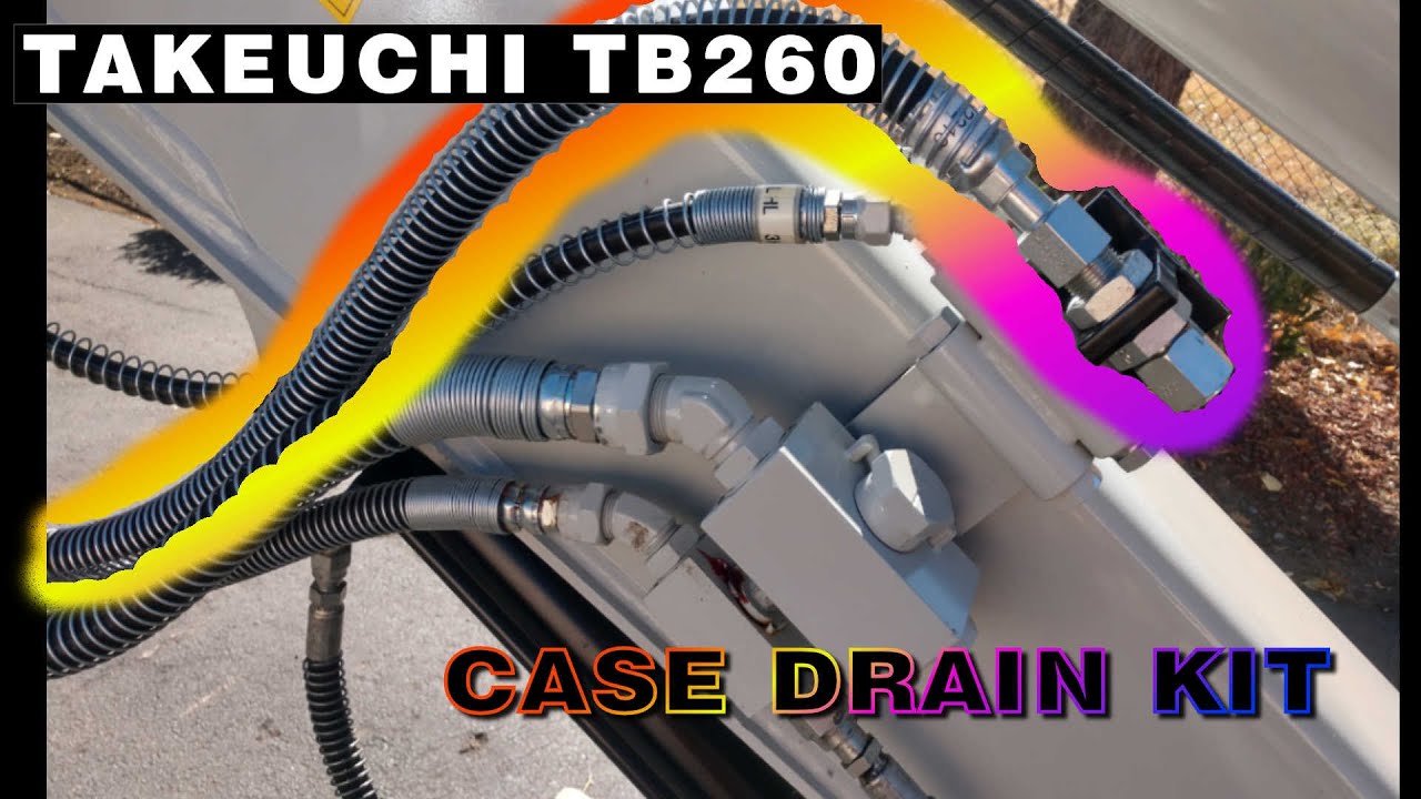Takeuchi TB260 ***CASE DRAIN KIT***