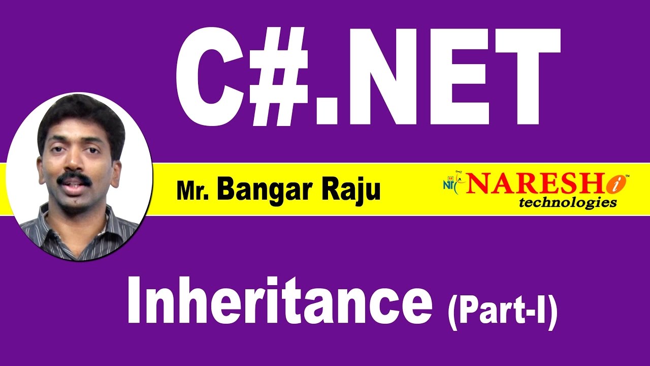 Наследование - Часть 1 | Учебное пособие по C#.NET | г-н Бангар Раджу