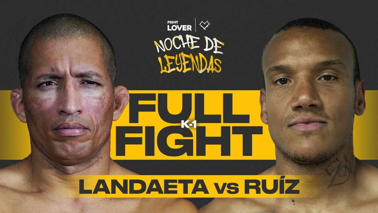 Ronny Landaeta vs Edye Ruiz | K-1 Full Fight | Noche de Leyendas