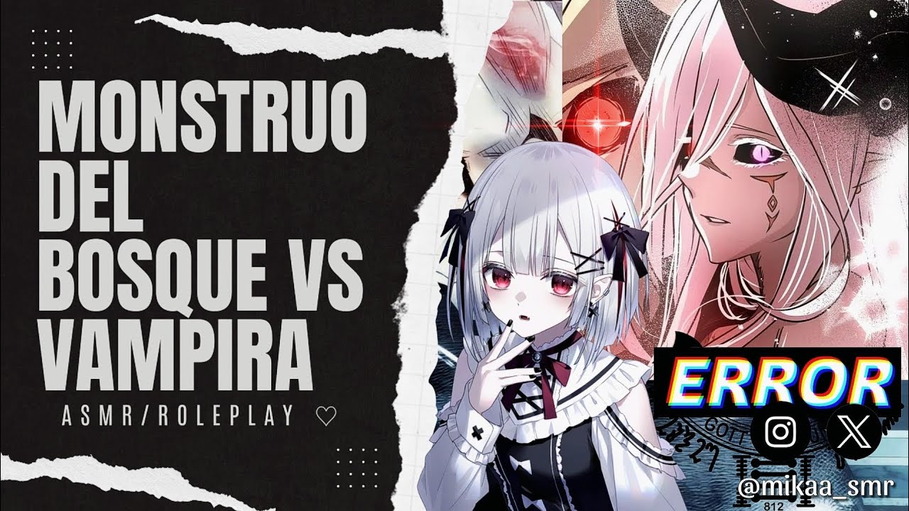MONSTRUO DEL BOSQUE VS VAMPIRA🔥|ASMR/ROLEPLAY ♡