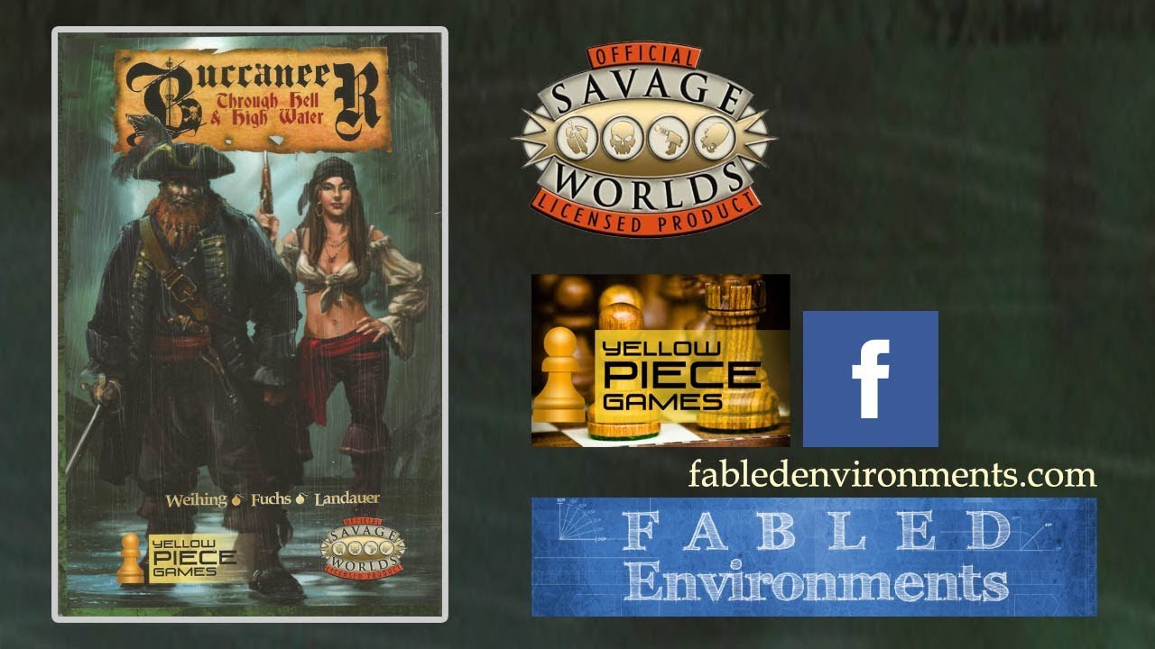 Game Geeks #321 Buccaneer: Through Hell and High Water by Yellow Piece Games and Fabled Environments