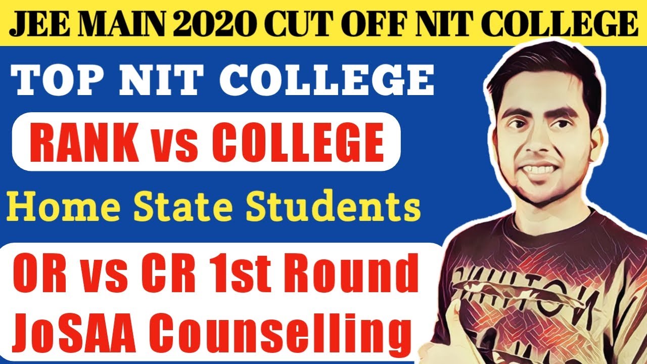 JEE Main NIT Cut Off 2020, jee main result 2020, top 10 nit colleges in India, Jee main 2020 cutoff
