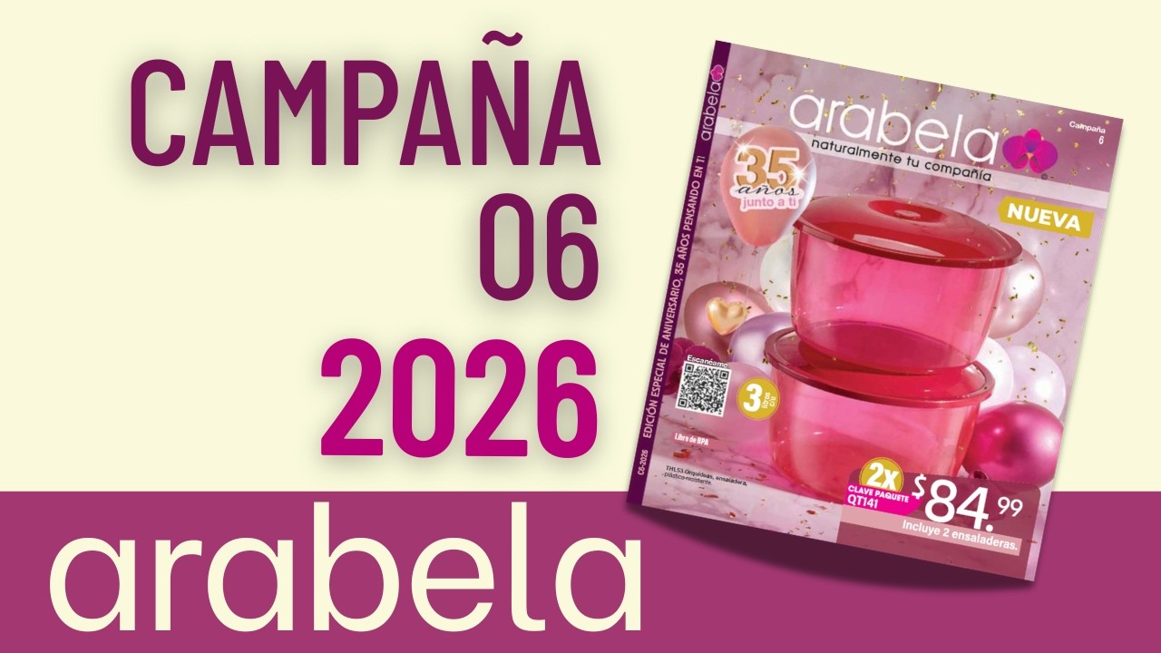 🌸 𝗔𝗿𝗮𝗯𝗲𝗹𝗮 𝗖𝟬𝟲•𝟮𝟬𝟮𝟲 | Edición especial de Aniversario, 35 años pensando en ti 🌸