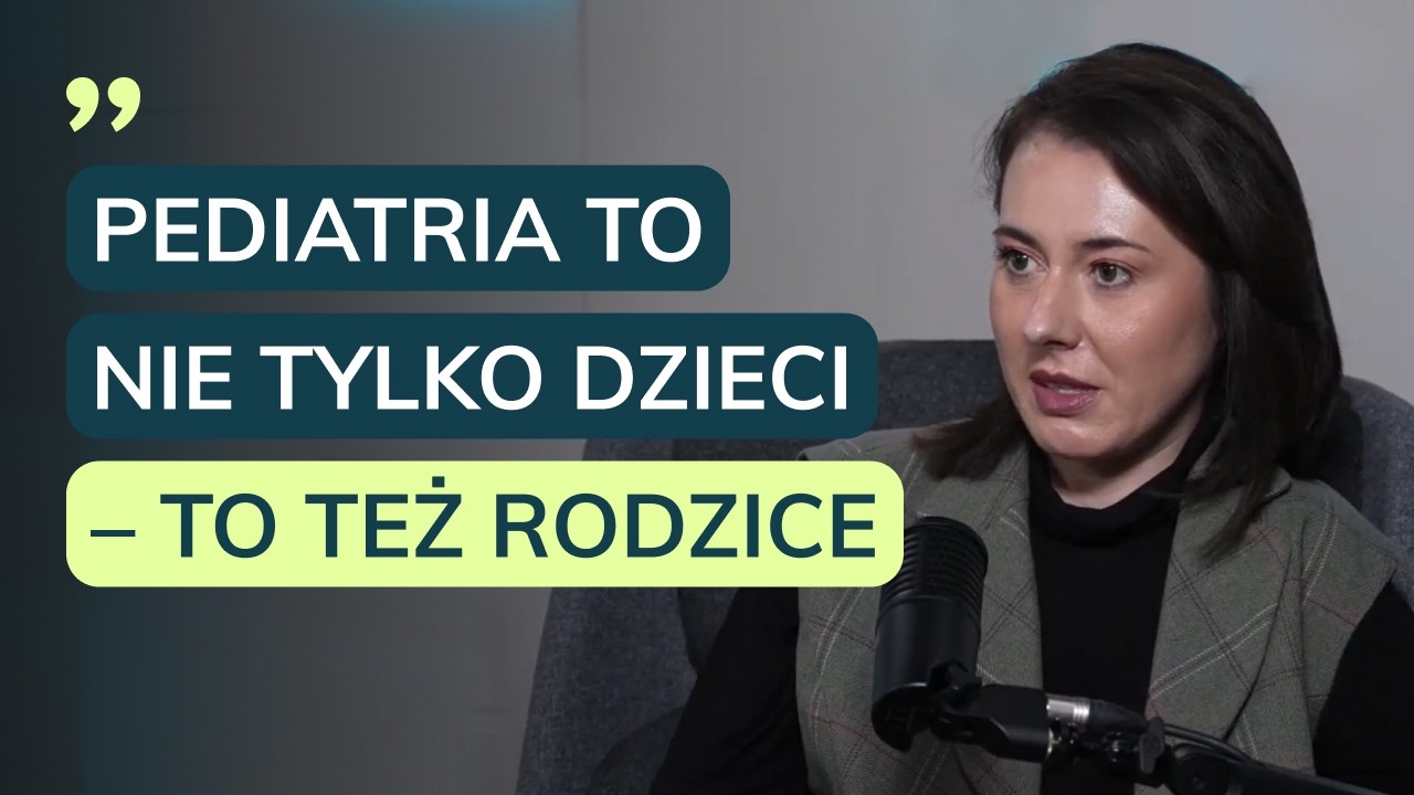 W pediatrii widać spektakularne efekty &ndash; Aleksandra Kąkol, pediatra