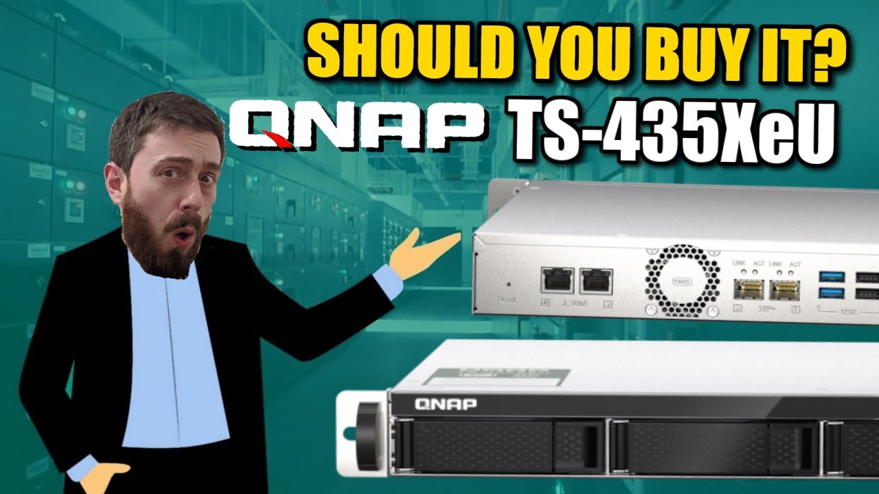 QNAP TS-435XeU Rackmount NAS - Should You Buy It?
