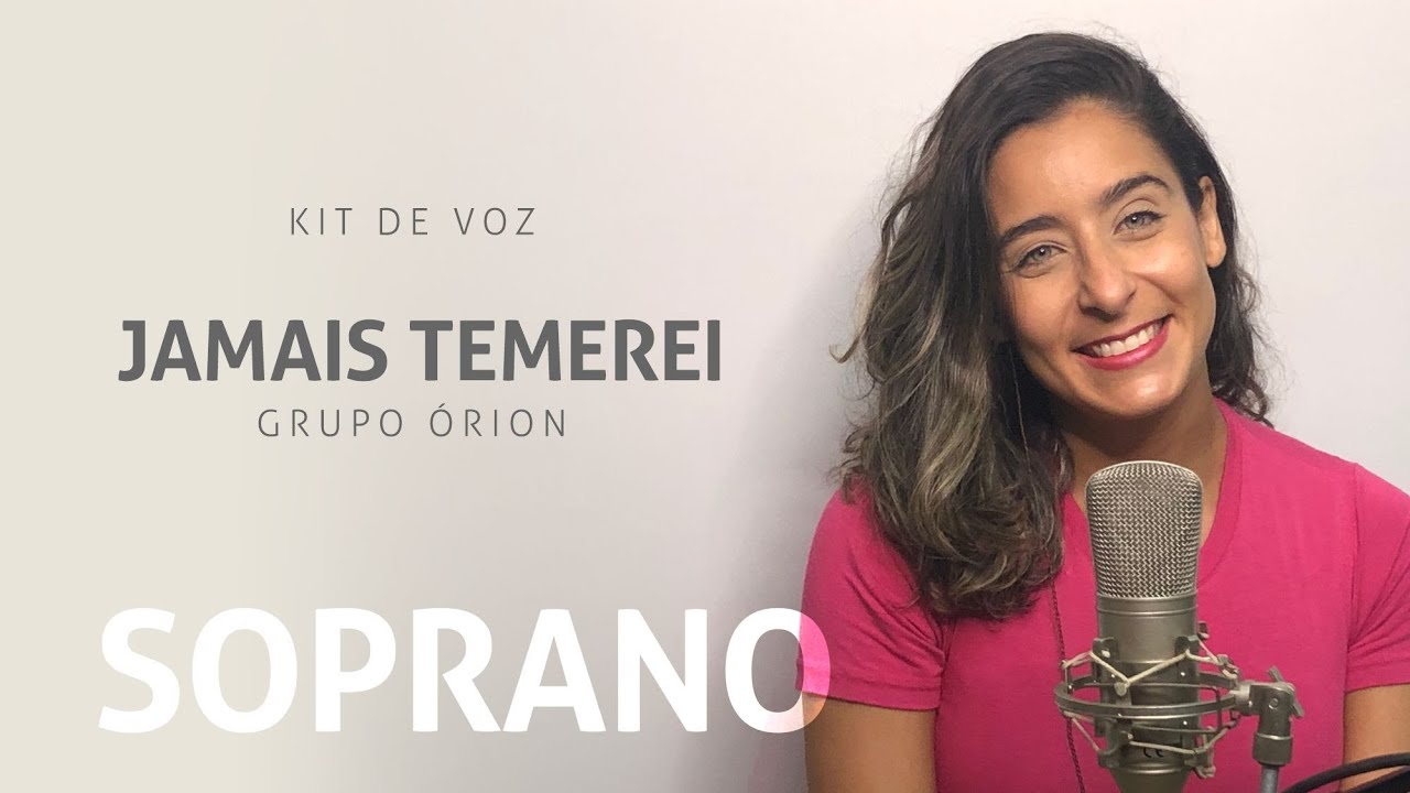 KIT DE ENSAIO - SOPRANO - JAMAIS TEMEREI
