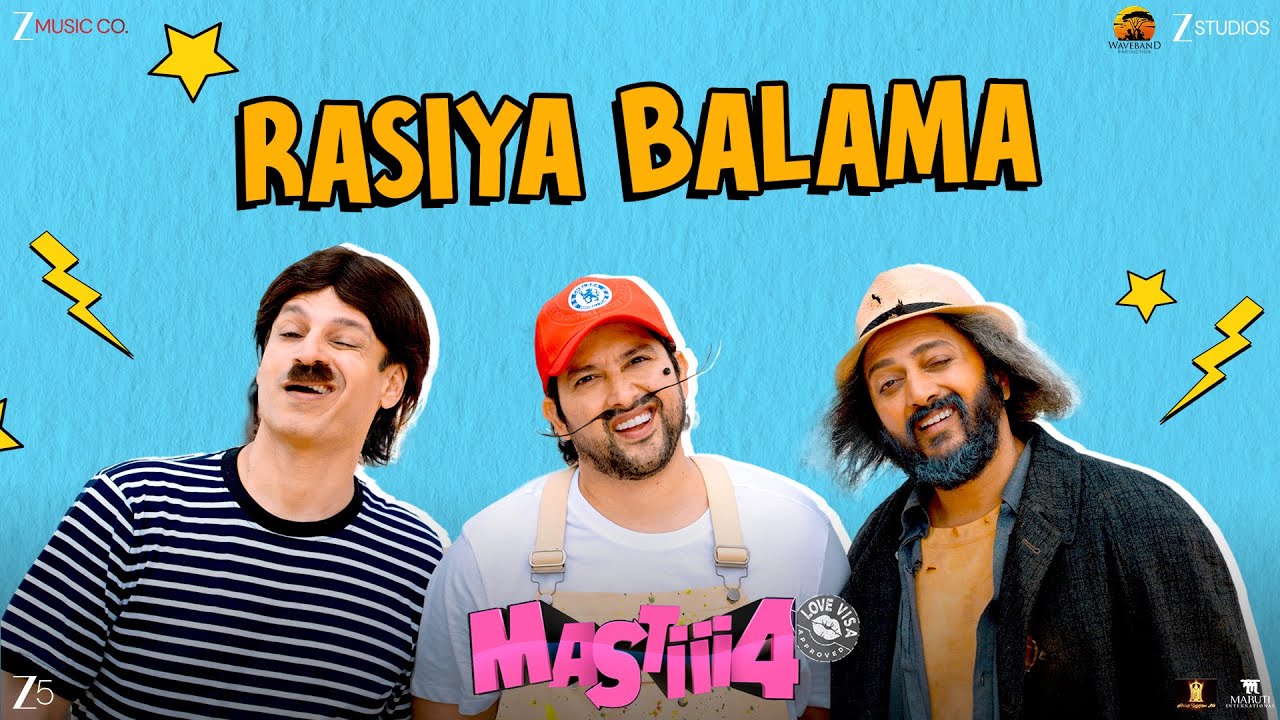 Rasiya Balama - Mastiii 4| Riteish, Vivek, Aftab, Tusshar,Elnaaz,Shreya,Ruhii| Payal,Sanjeev Darshan