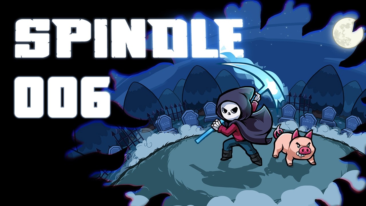 Let's Play – SPINDLE – [006] – [DEU/GER]