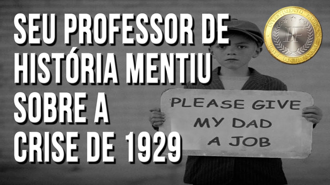 Crise de 1929 - O que nunca te contaram sobre a Grande Depressão