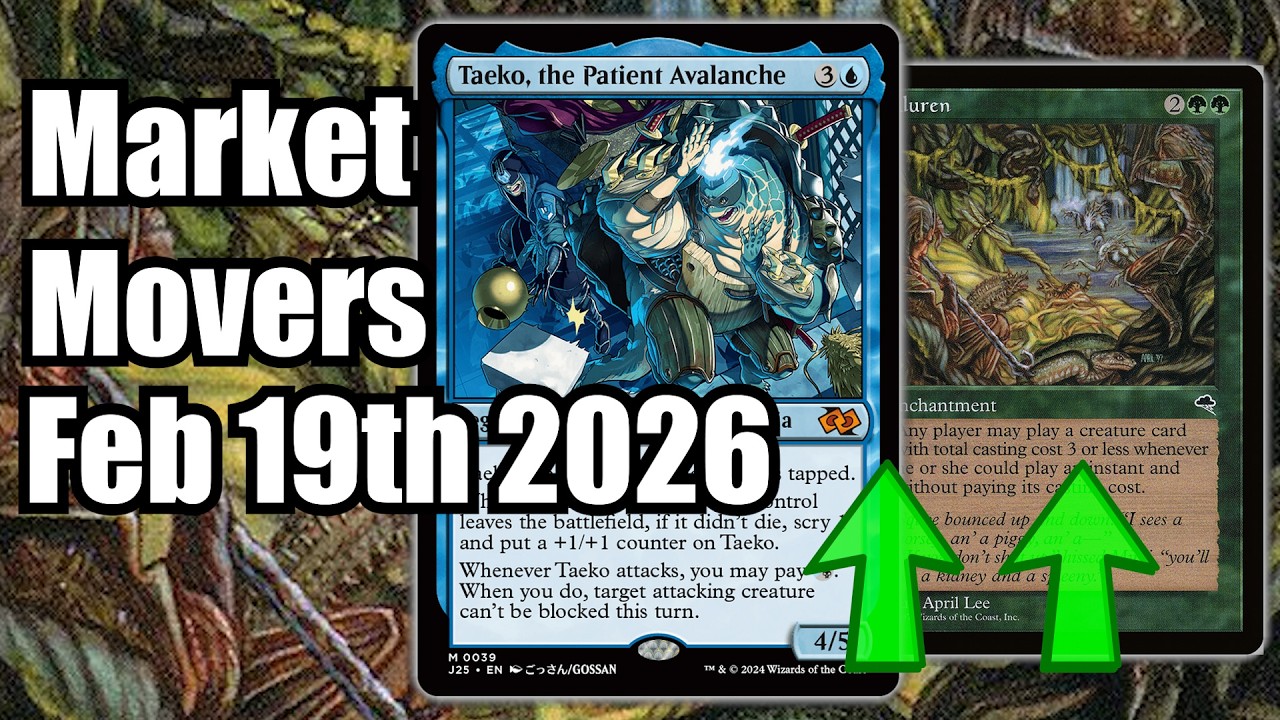 MTG Market Movers - February 19th - Premodern & Commander! Taeko & Aluren!