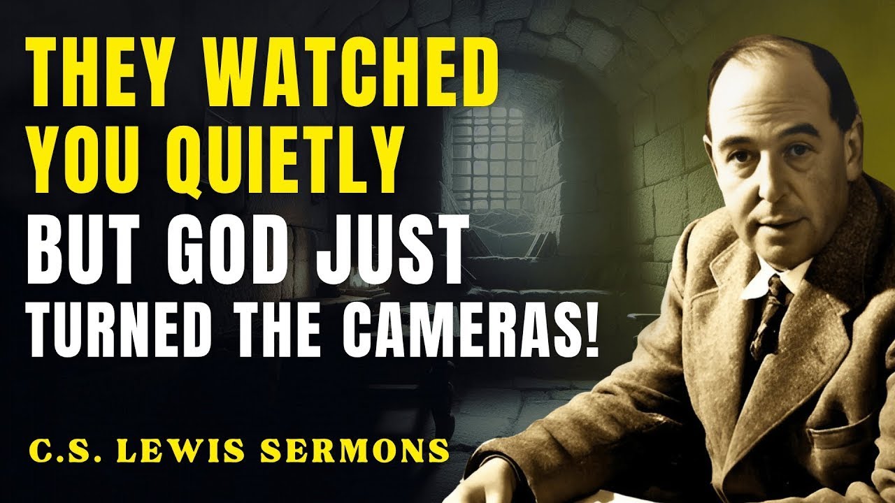Many Eyes Are Watching You — You’ll Be Shocked Who It Is | C.S Lewis Sermons