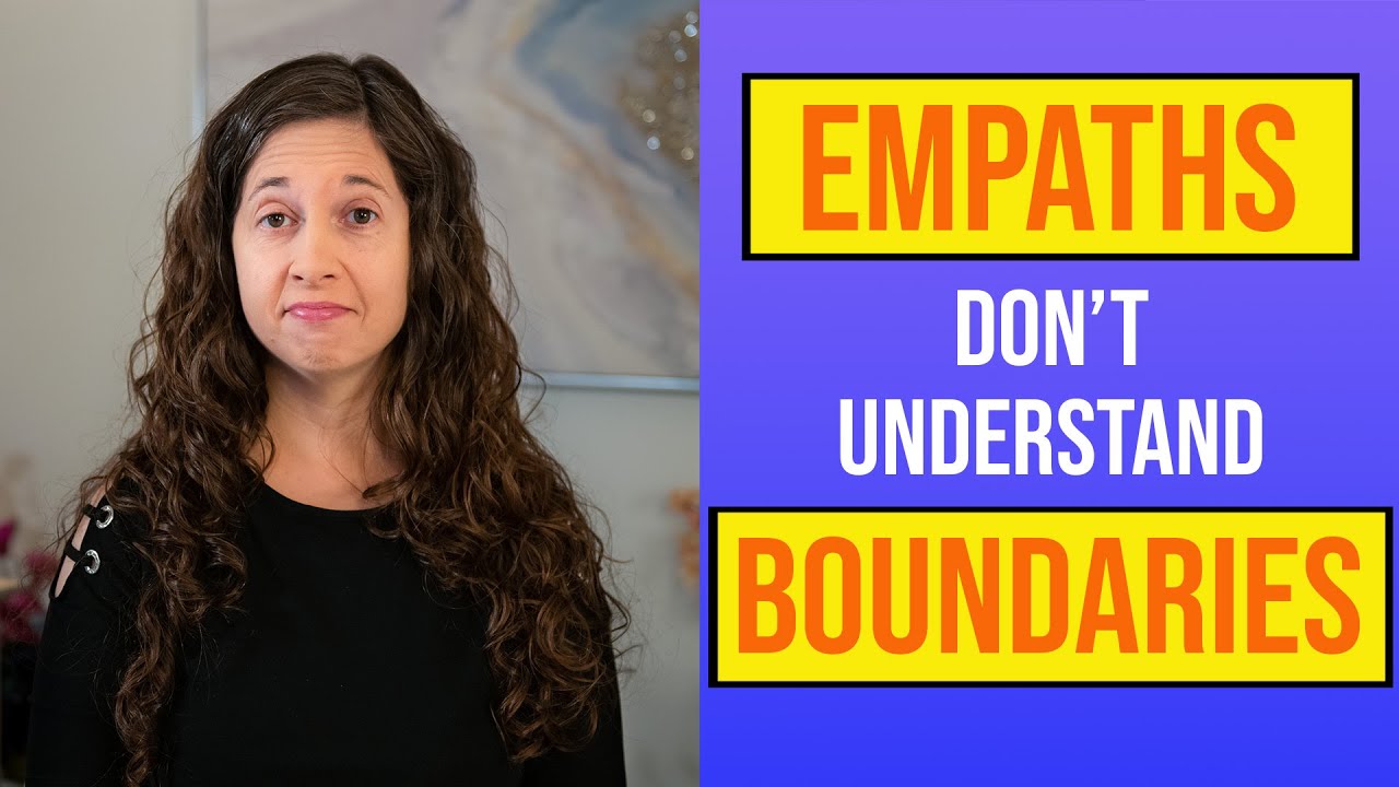 Why Empaths Don’t Understand What a Boundary Is