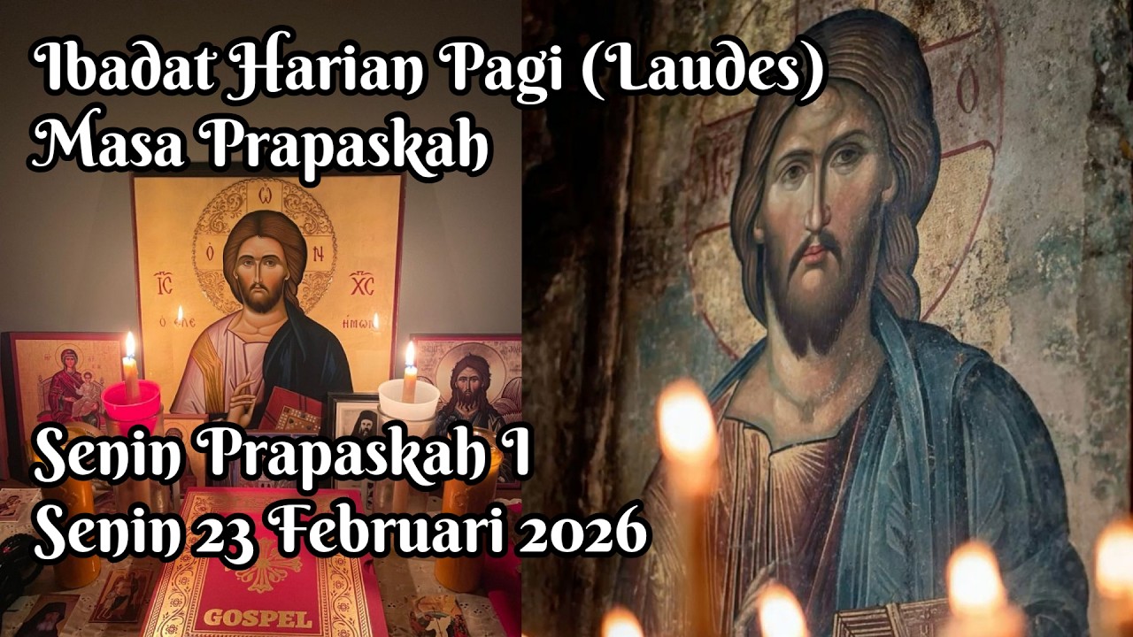 Ibadat Harian Pagi (Laudes) Senin Prapaskah I 23/2/26