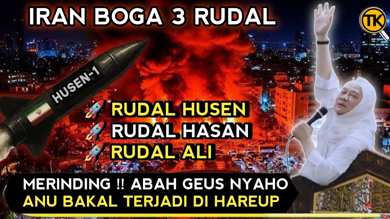 MERINDING‼️ABAH BONGKAR 3 RUDAL IRAN | ABUYA UCI CILONGOK