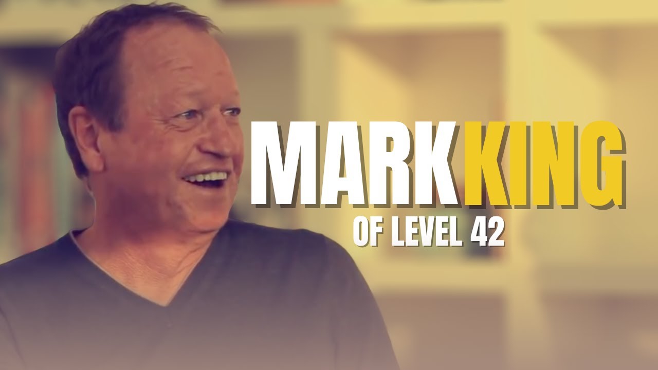 #16 - Mark King of Level 42 Interview