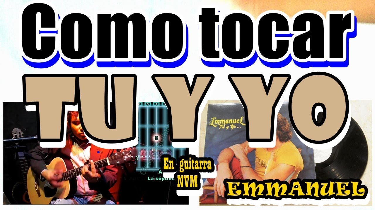 Como tocar tu y yo Enmanuel guitarra