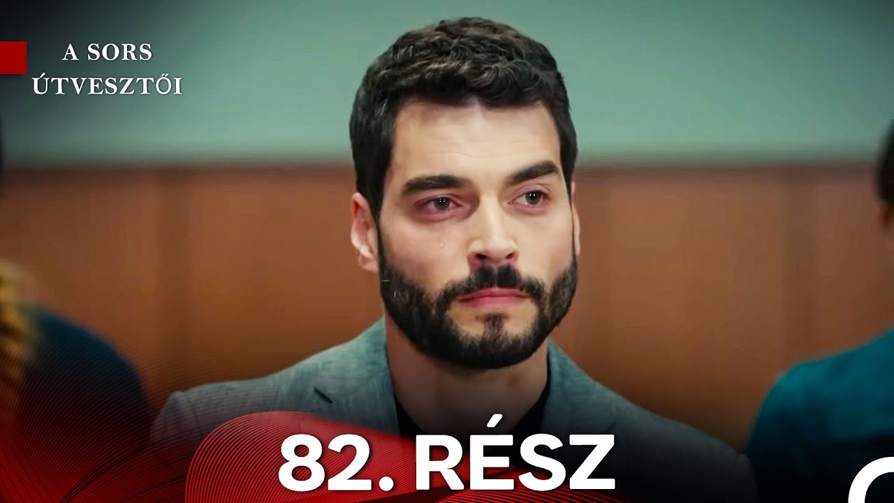 A Sors Útvesztői 82. Rész (Magyar Szinkron)