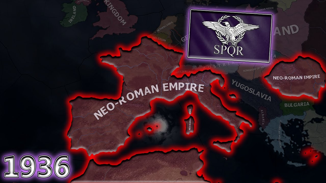 What If The Latin countries united and Formed The Neo-Roman Empire in 1936 - Hoi4 Timelapse