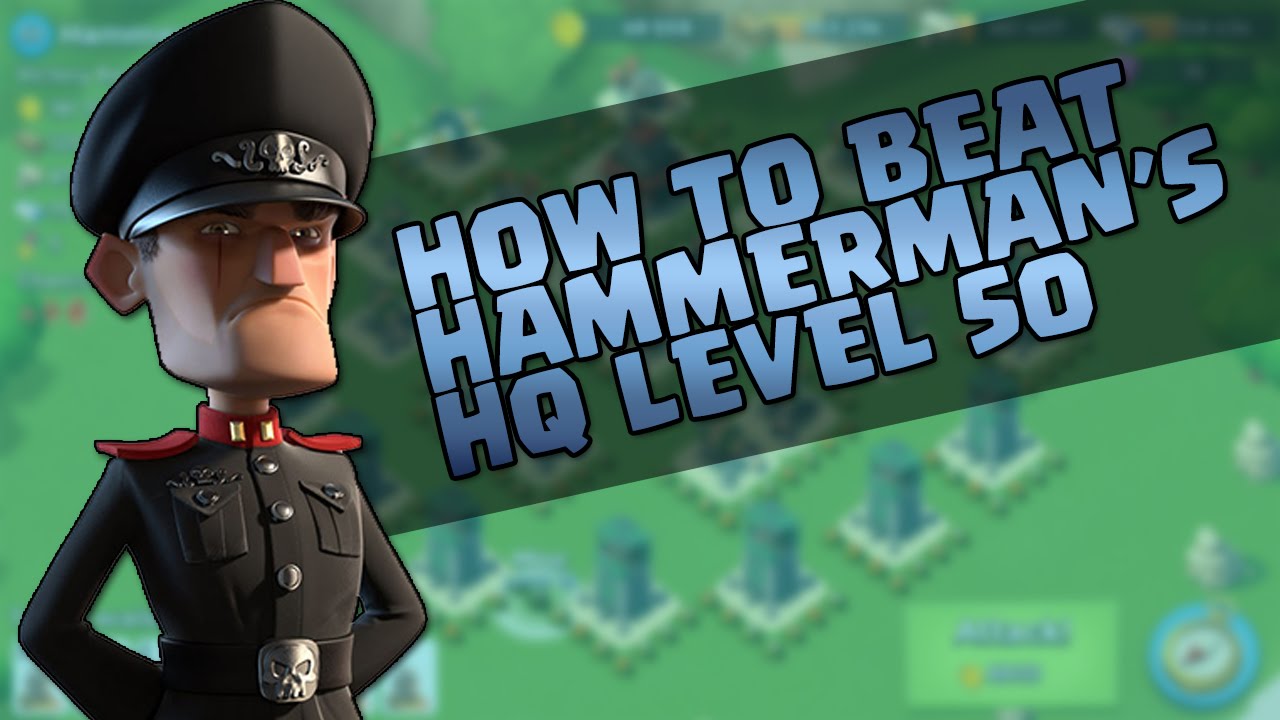 Boom Beach - How To Beat Hammerman's HQ Level 50
