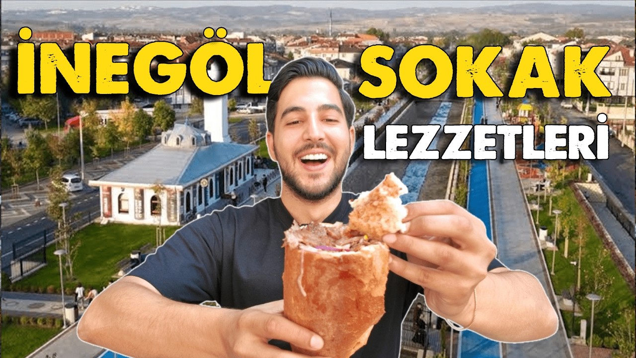 İNEGÖL SOKAK LEZZETLERİ!