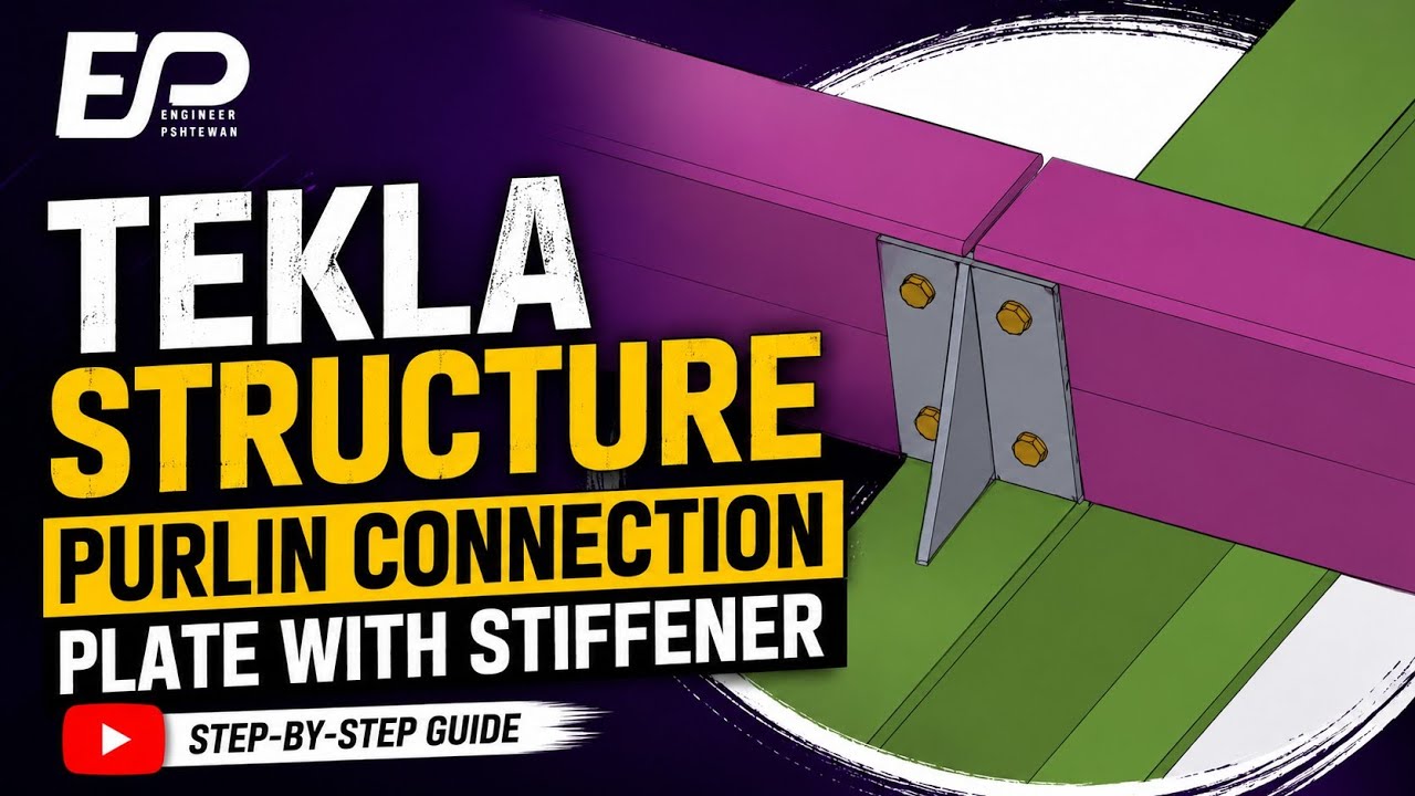 Tekla structure - purlin connection plate with stiffener
