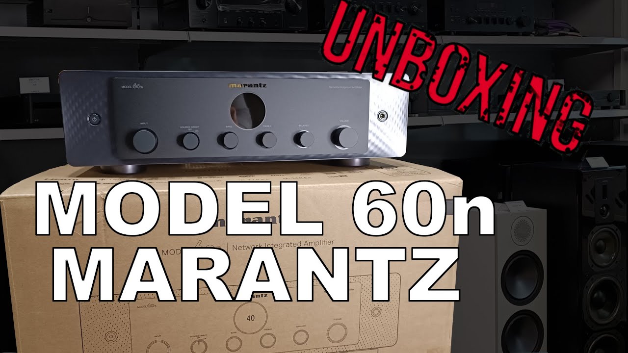 Marantz MODEL 60n unboxing - Wzmacniacz następca PM7000N Rozpakowanie