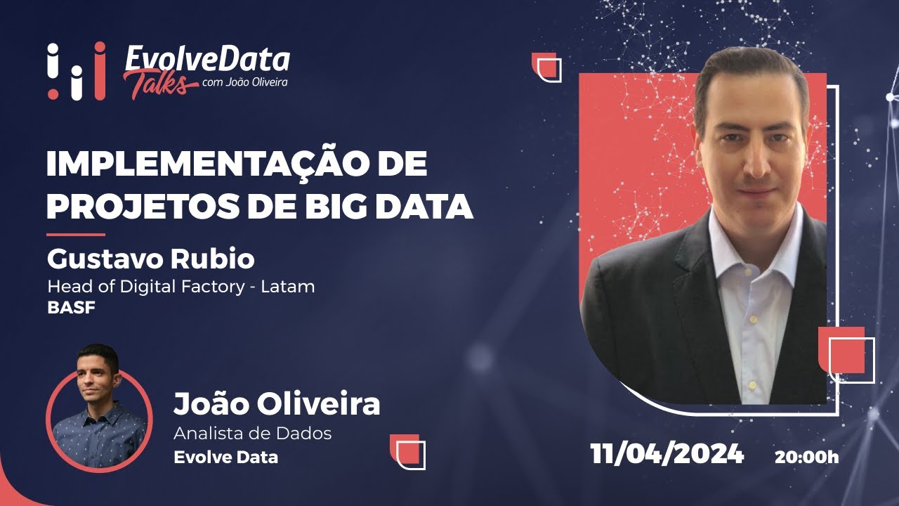 Evolve Data Talks - Implementação de Projetos de Big Data