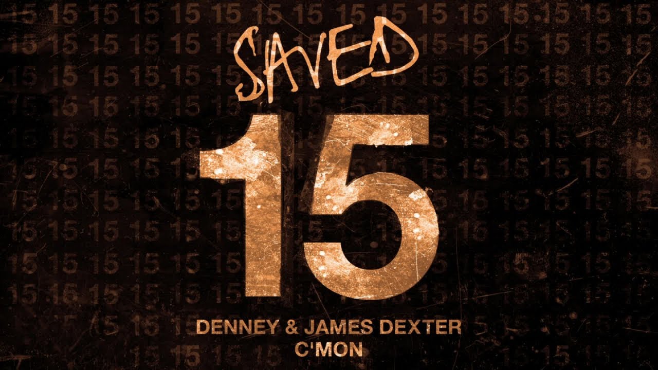 Denney & James Dexter - C'mon (Extended Mix)
