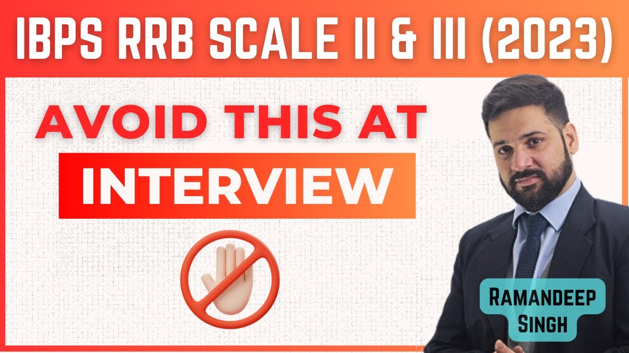 Избегайте этих ошибок на собеседованиях IBPS RRB Scale 2 & 3 (2023)
