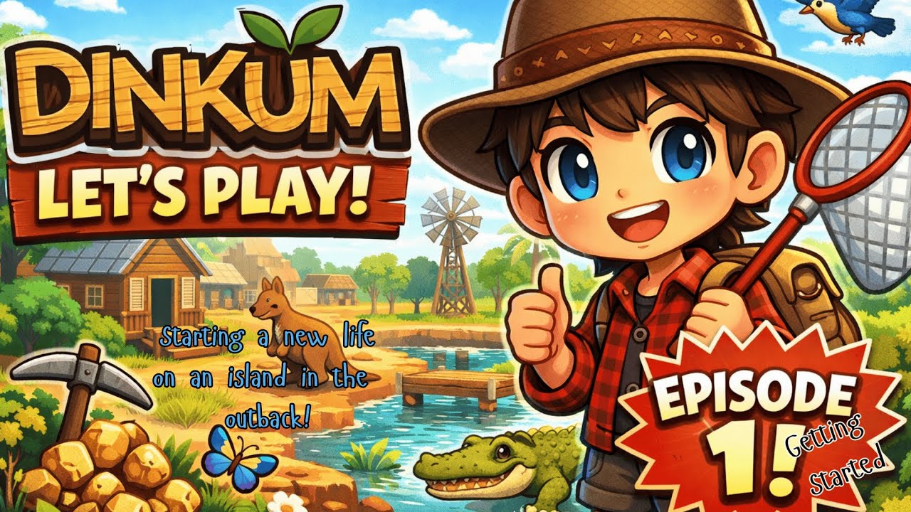 Dinkum Lets Play Episode 1: Starting our new life on an island in the Outback!!