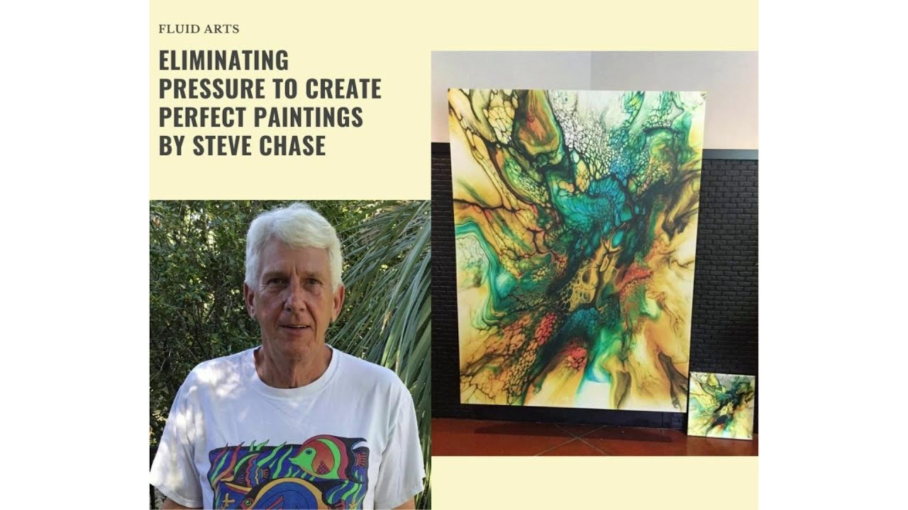 Experimenting To Create Perfect Paintings By Steve Chase