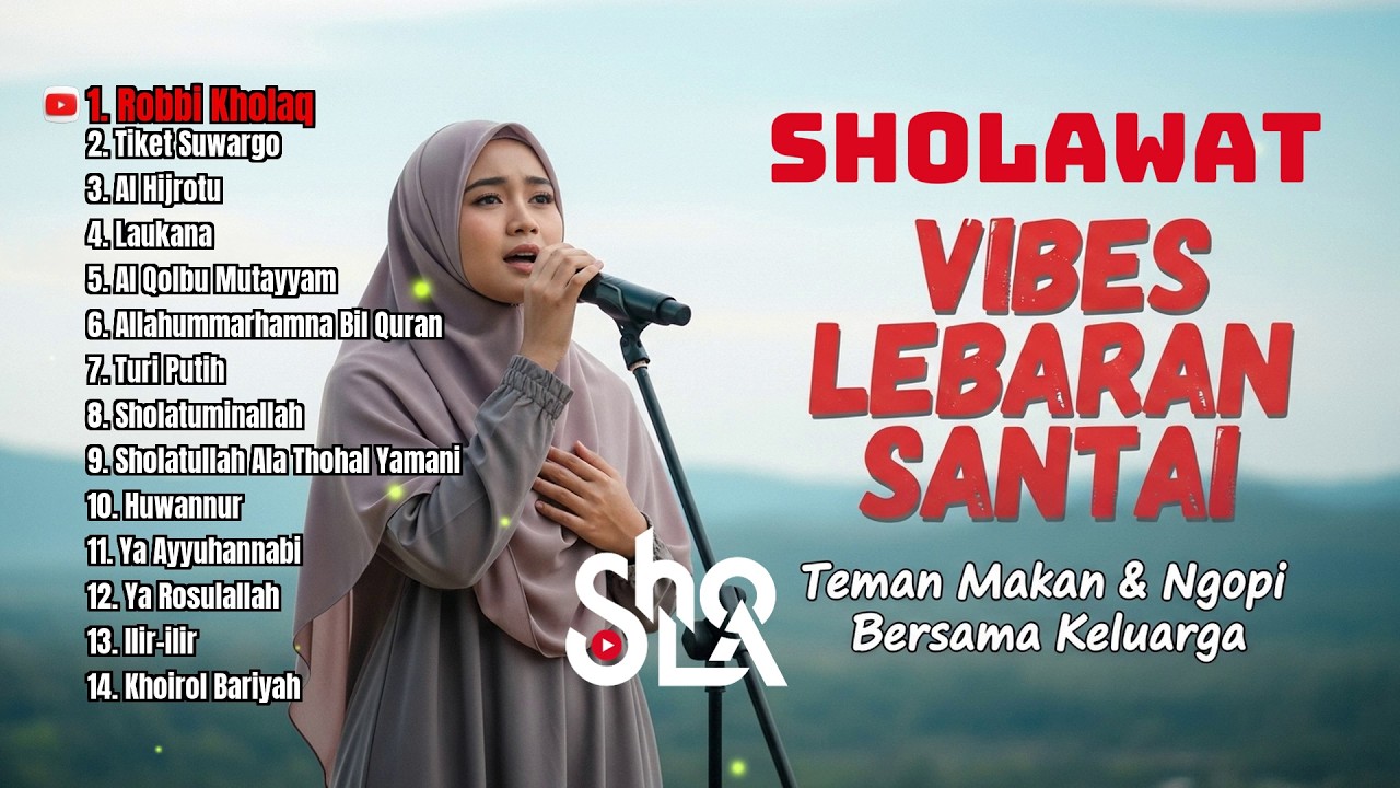 SHOLAWAT VIBES LEBARAN SANTAI - Teman Makan & Ngopi Bersama Keluarga (Robbi Kholaq, Tiket Suwargo)
