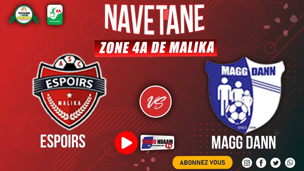 1er journée ZONE 4A DE MALIKA  ESPOIRS VS MAGG DANN POULE A  Match Intégrale
