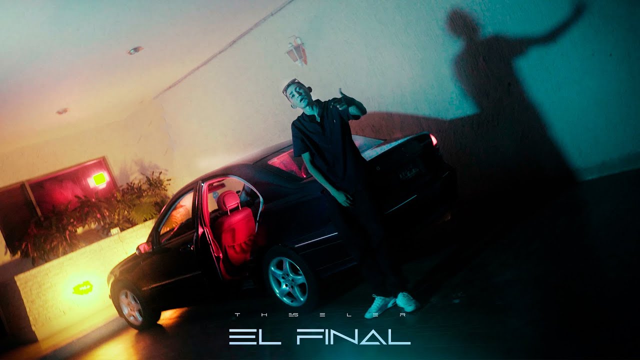 The Seler - EL FINAL (Official Video)