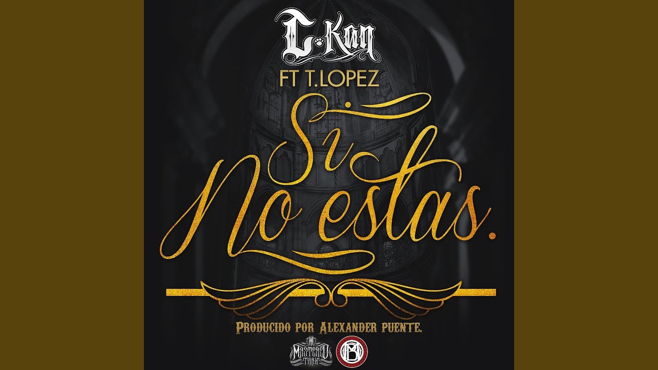 Si No Estas (feat. T. Lopez)