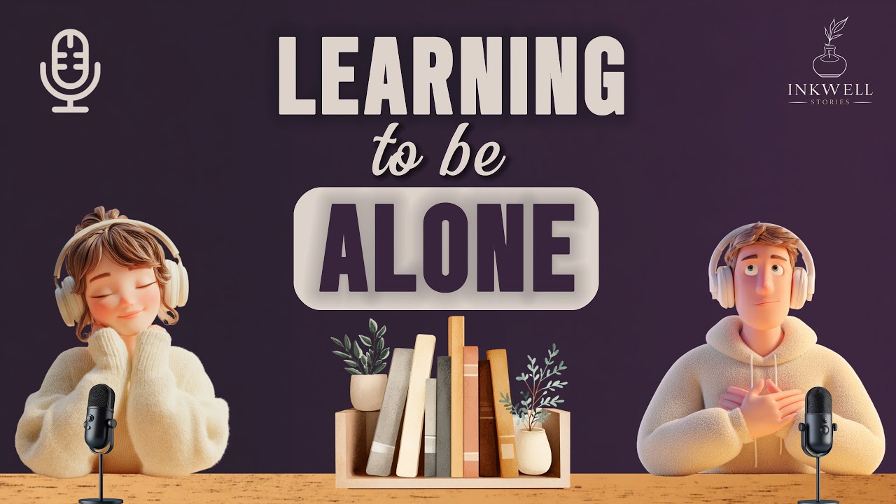 Being Alone Without Feeling Lonely | Easy English Podcast