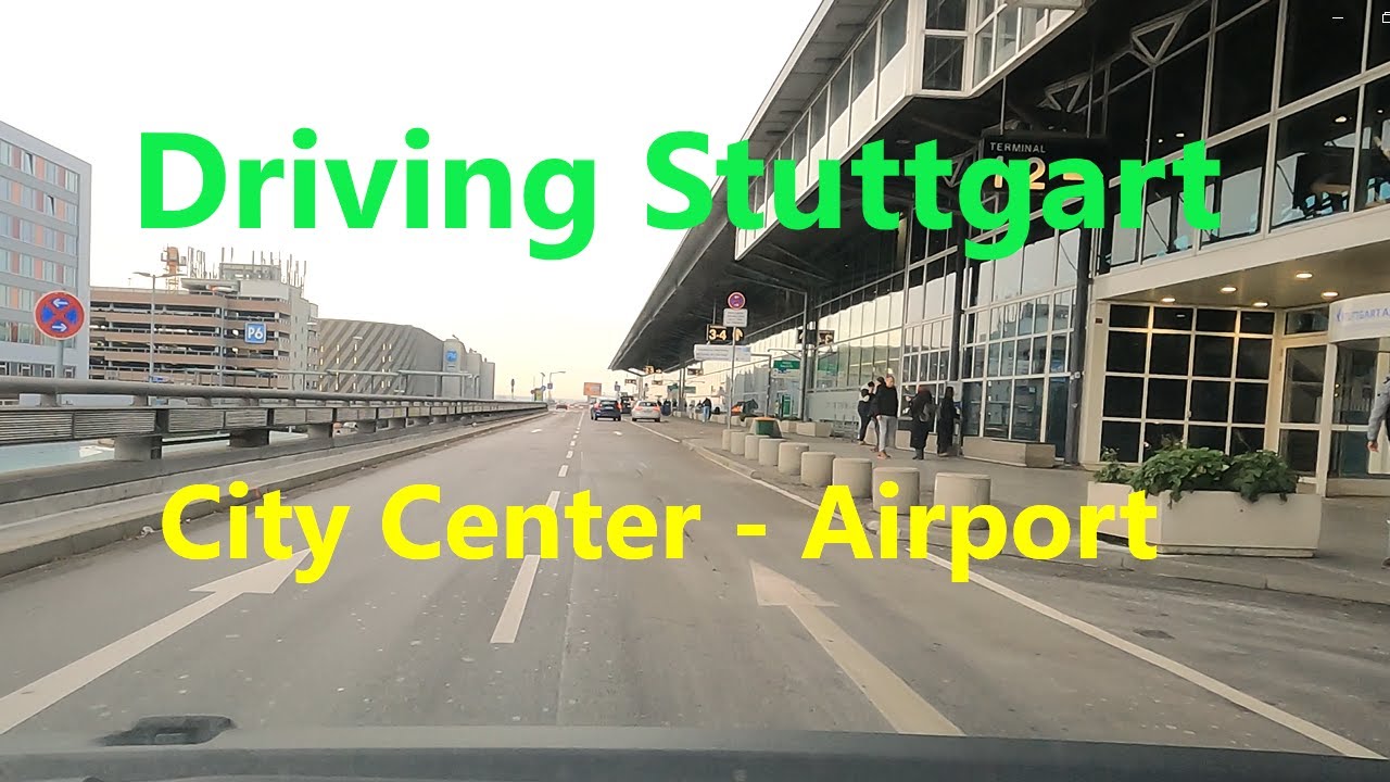 Drive Tour - Stuttgart main Station - airport ( from HBF thru city center along B27 to Flughafen)