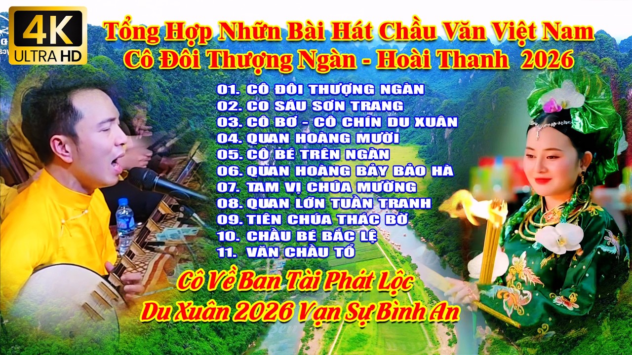 Tổng hợp những bài hát văn hay nhất cô đôi thượng ngàn hoài thanh du xuân 2026