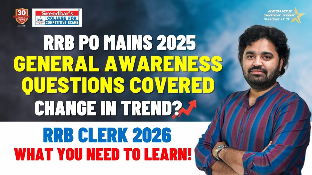 RRB PO Mains 2025 General Awareness Questions Covered & Approach for RRB Clerk Main | SREEDHAR'S CCE