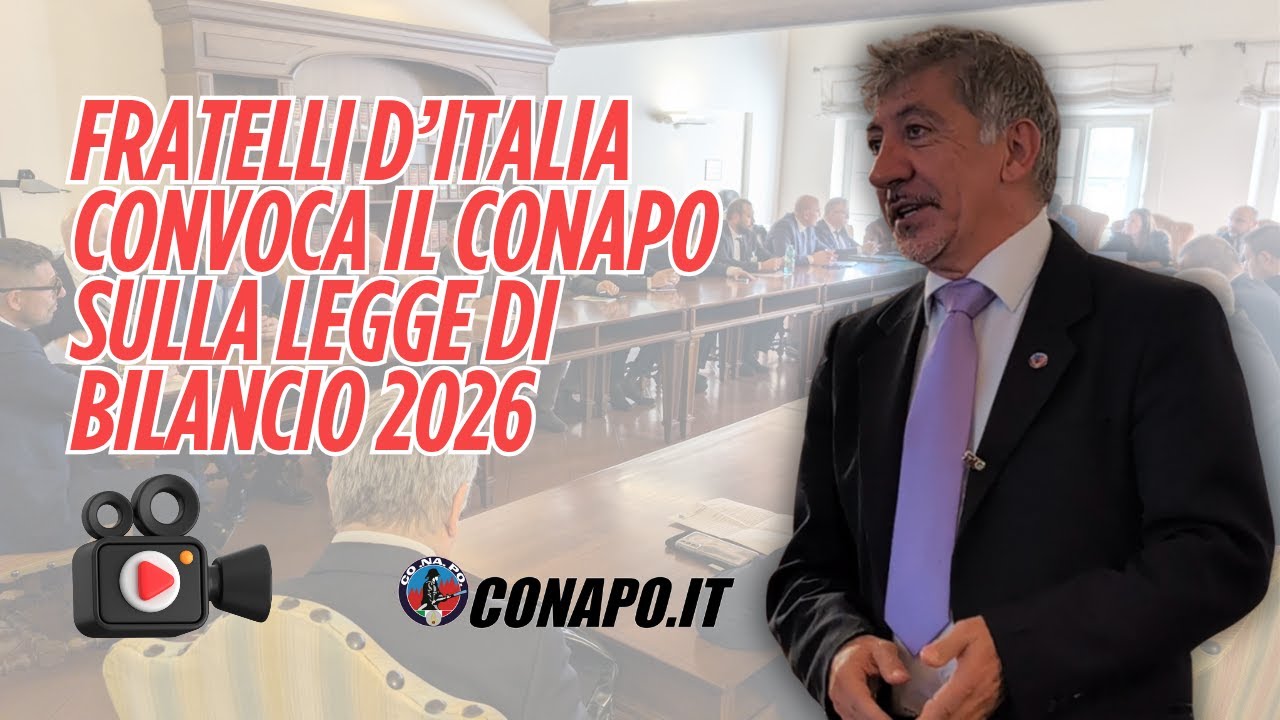Fratelli d’Italia convoca il CONAPO sulla Legge di Bilancio 2026