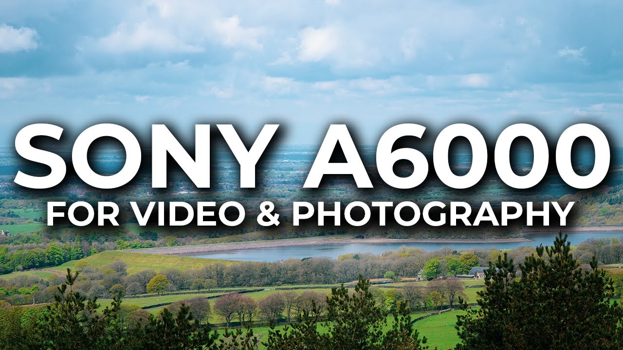 a6000 The BEST Settings for VIDEO and PHOTOGRAPHY 2022