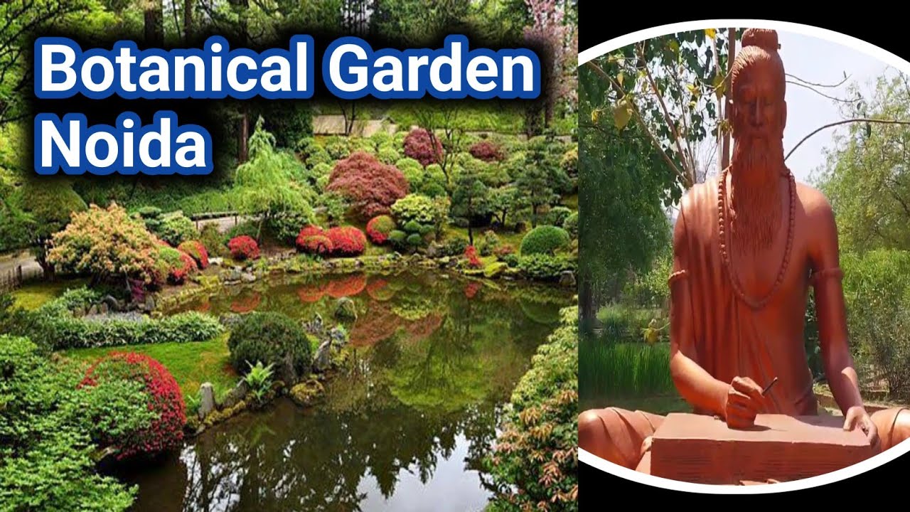 Botanical Garden Noida | बोटैनिकल गार्डेन नोएडा उत्तरप्रदेश | Most Exclusive Place in NCR