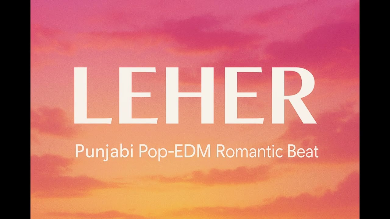 [FREE] LEHER | Punjabi Pop-EDM Romantic Beat | Best for DJing artists and Hip Hop Pop Artist