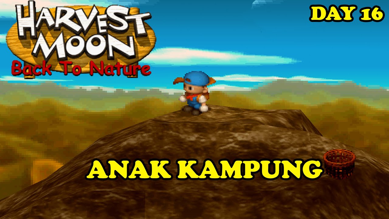 MENGEJAR CINTA SEJATI - HARVEST MOON BACK TO NATURE #16
