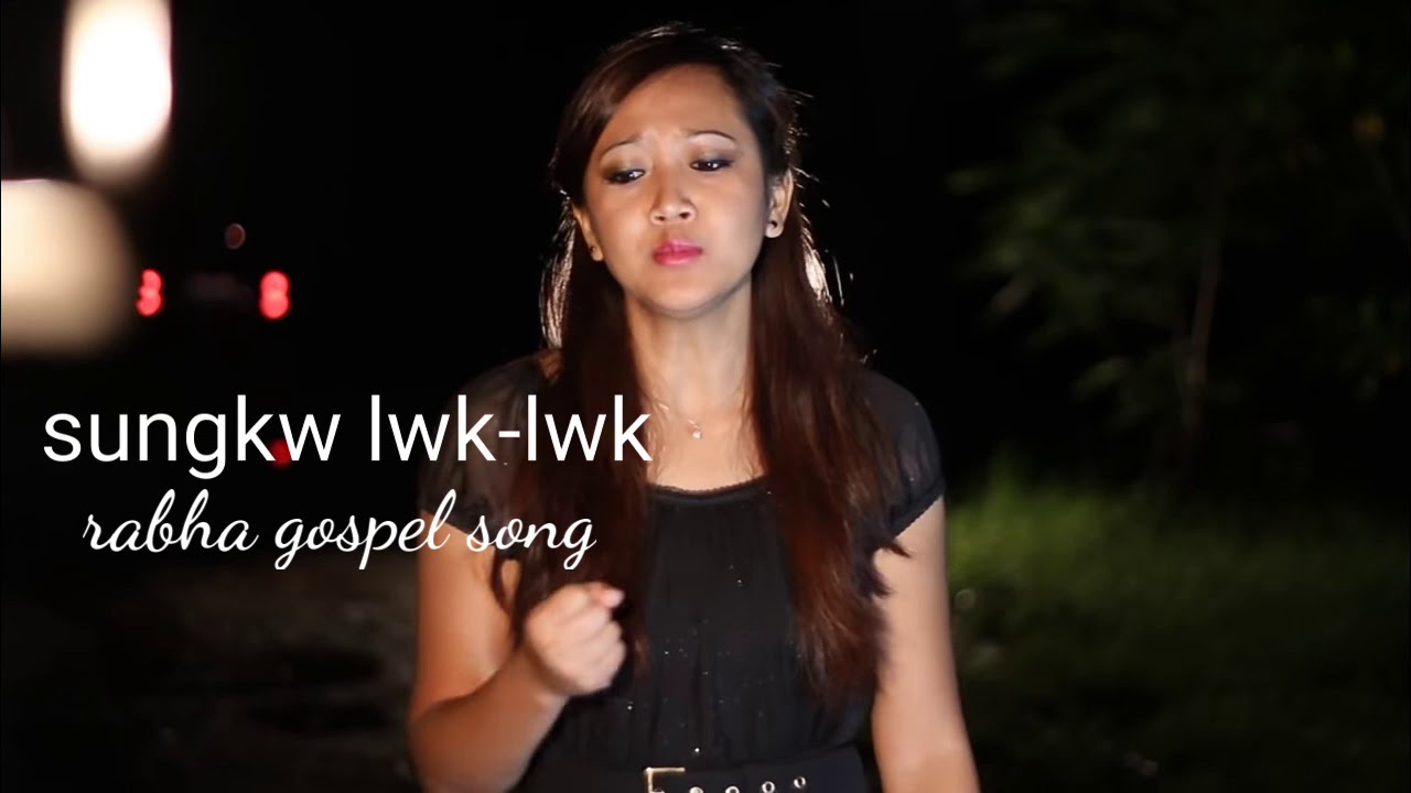 Sungkw lwk-lwk | Bethsy and Jyoti swrjinang | rabha gospel song