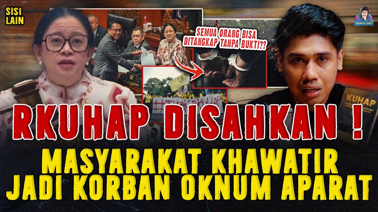 RKUHAP DISAHKAN MENDADAK & MASYARAKAT KHAWATIR AKAN JADI KORBAN ! EMANG ISINYA APA?