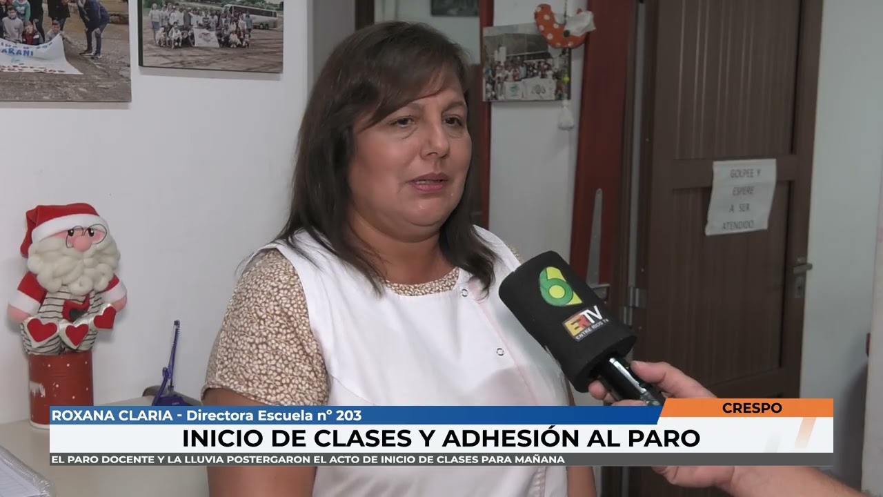 Roxana Claria - Inicio de clases y adhesión al paro en la escuela nº203 de Crespo